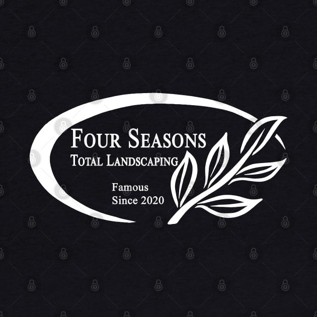 Four Seasons Total Landscaping Famous Since 2020 by valentinahramov